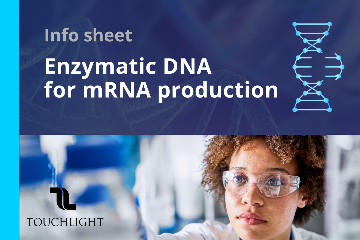 Info sheet – Enzymatic DNA  for mRNA production